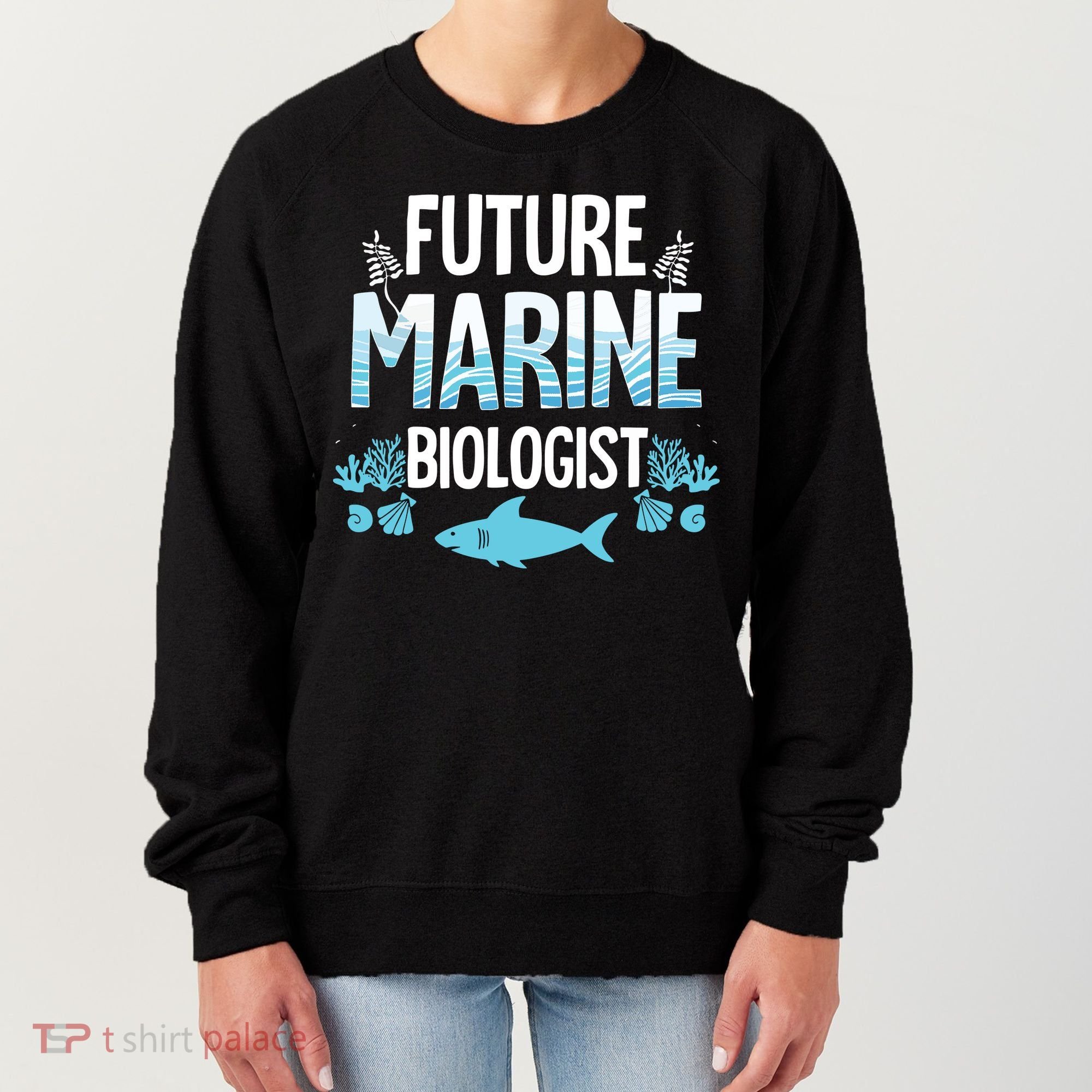 Future Marine Biologist Gift For Teens Funny Biology Women's Sweatshirt