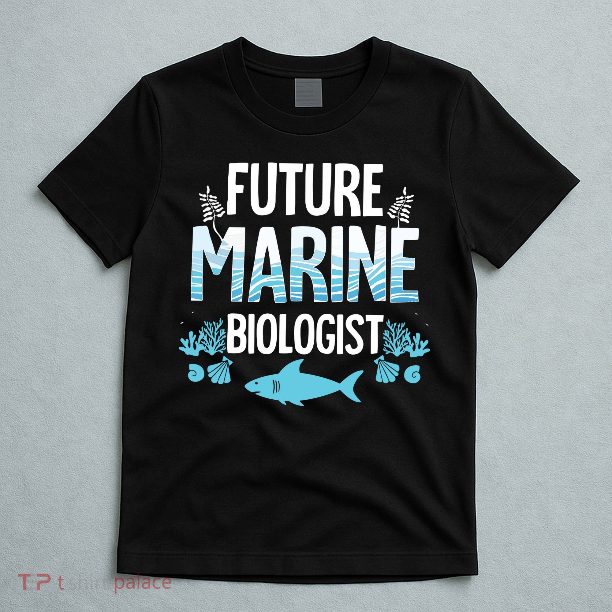 Future Marine Biologist Gift For Teens Funny Biology T-Shirt