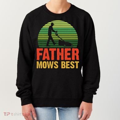Father Mows Best Women's Sweatshirt
