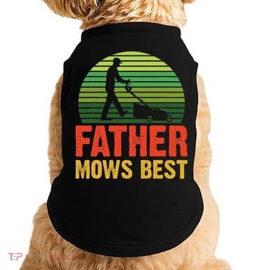 Father Mows Best Doggie Tank