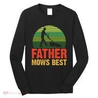 Father Mows Best Long Sleeve Shirt thumb 0