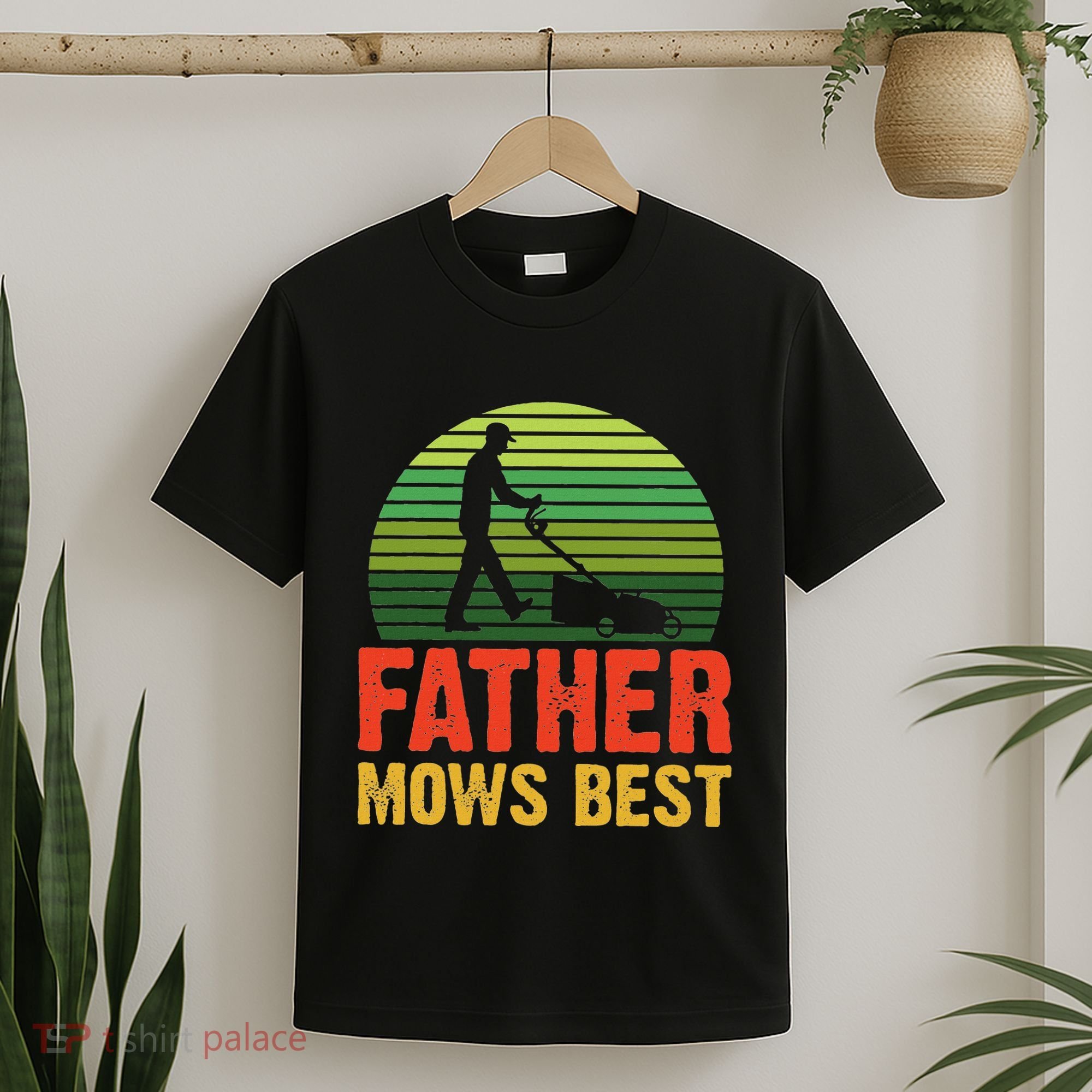 Father Mows Best T-Shirt