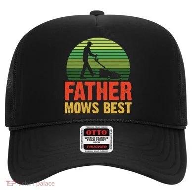 Father Mows Best Hat