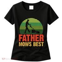 Father Mows Best Women's T-Shirt thumb 0