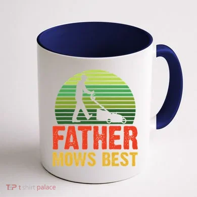 Father Mows Best Coffee Mug back