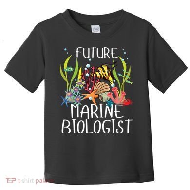 Future Marine Biologist For Students Biology Toddler T-Shirt