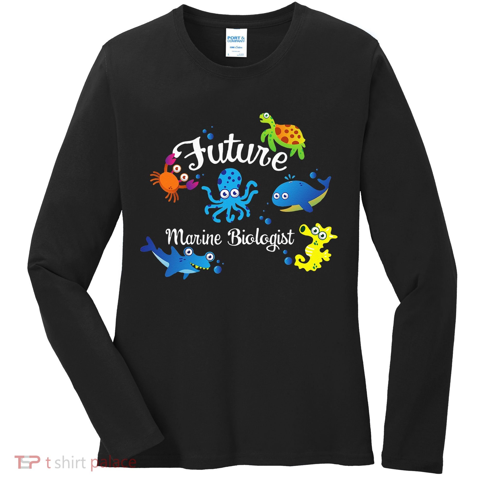 Future Marine Biologist Job Ocean Animal Lover Whale Turtle Women's Long Sleeve Shirt