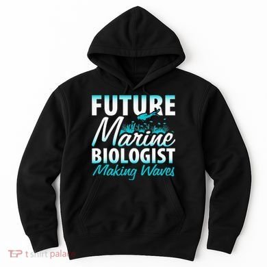 FUTURE MARINE BIOLOGIST MAKING WAVES Graduation Gift Hoodie