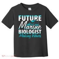 FUTURE MARINE BIOLOGIST MAKING WAVES Graduation Gift Toddler T-Shirt thumb 0