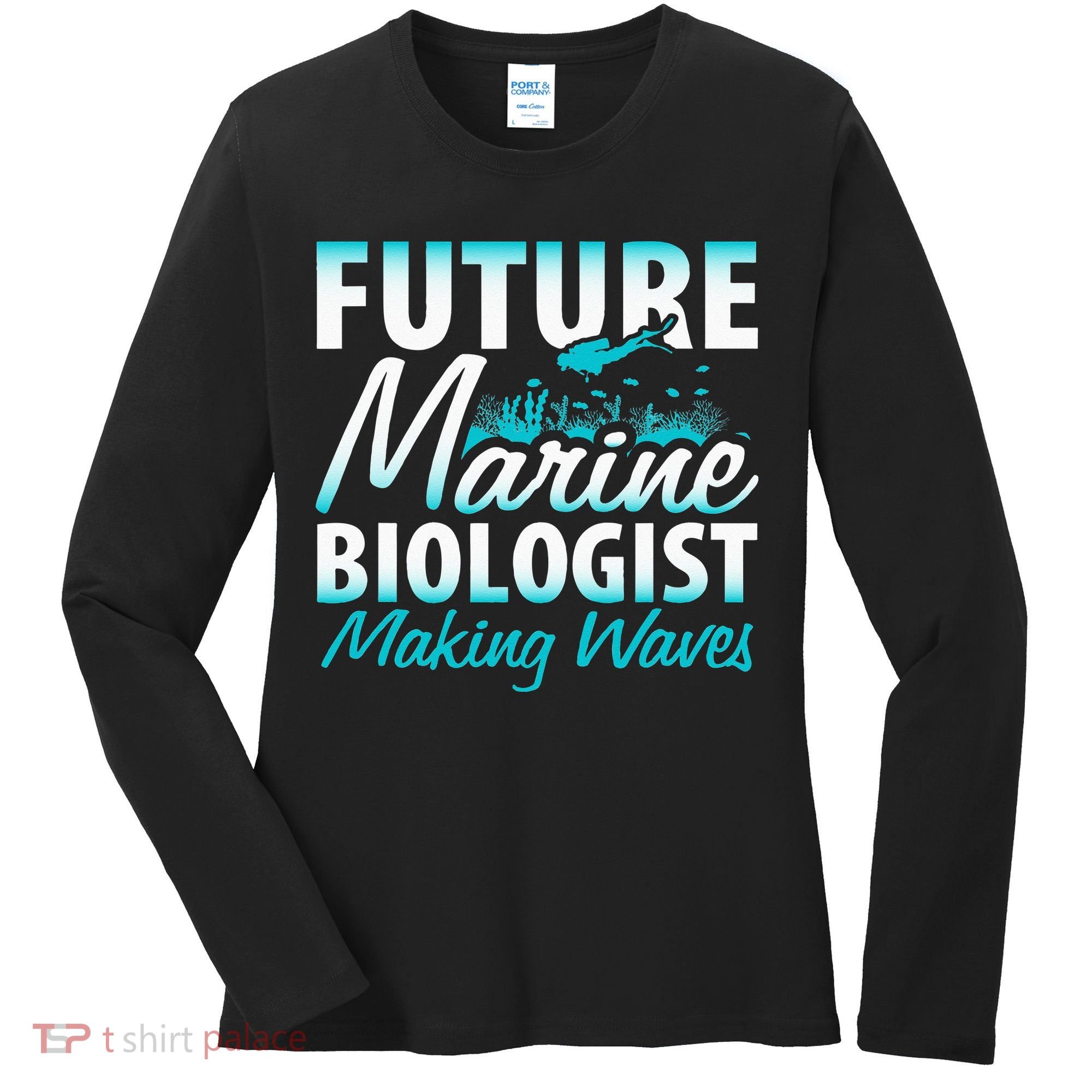 FUTURE MARINE BIOLOGIST MAKING WAVES Graduation Gift Women's Long Sleeve Shirt
