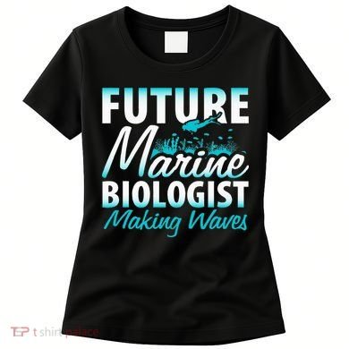 FUTURE MARINE BIOLOGIST MAKING WAVES Graduation Gift Women's T-Shirt