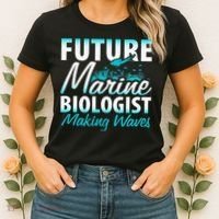 FUTURE MARINE BIOLOGIST MAKING WAVES Graduation Gift Women's T-Shirt thumb 2