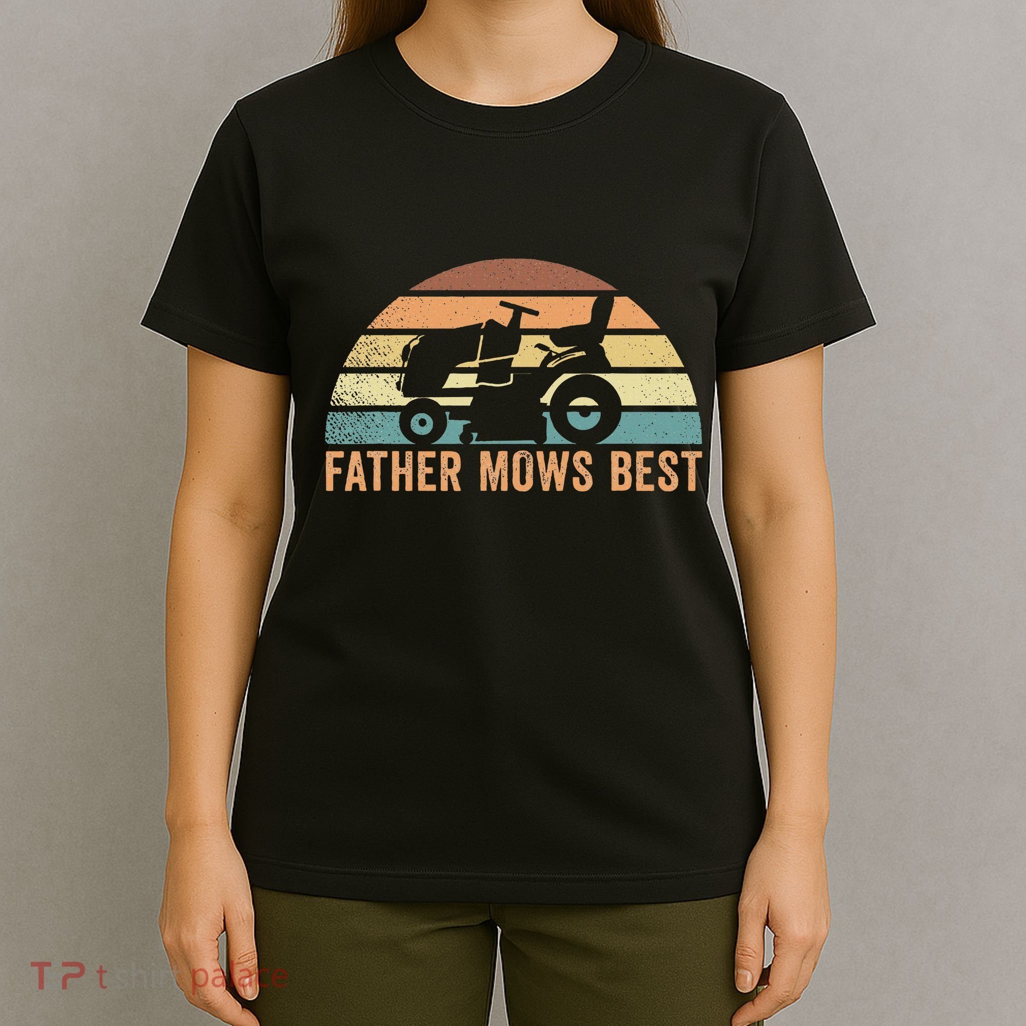 Father Mows Best Lawn Care Dad Mowing Gardener T-Shirt