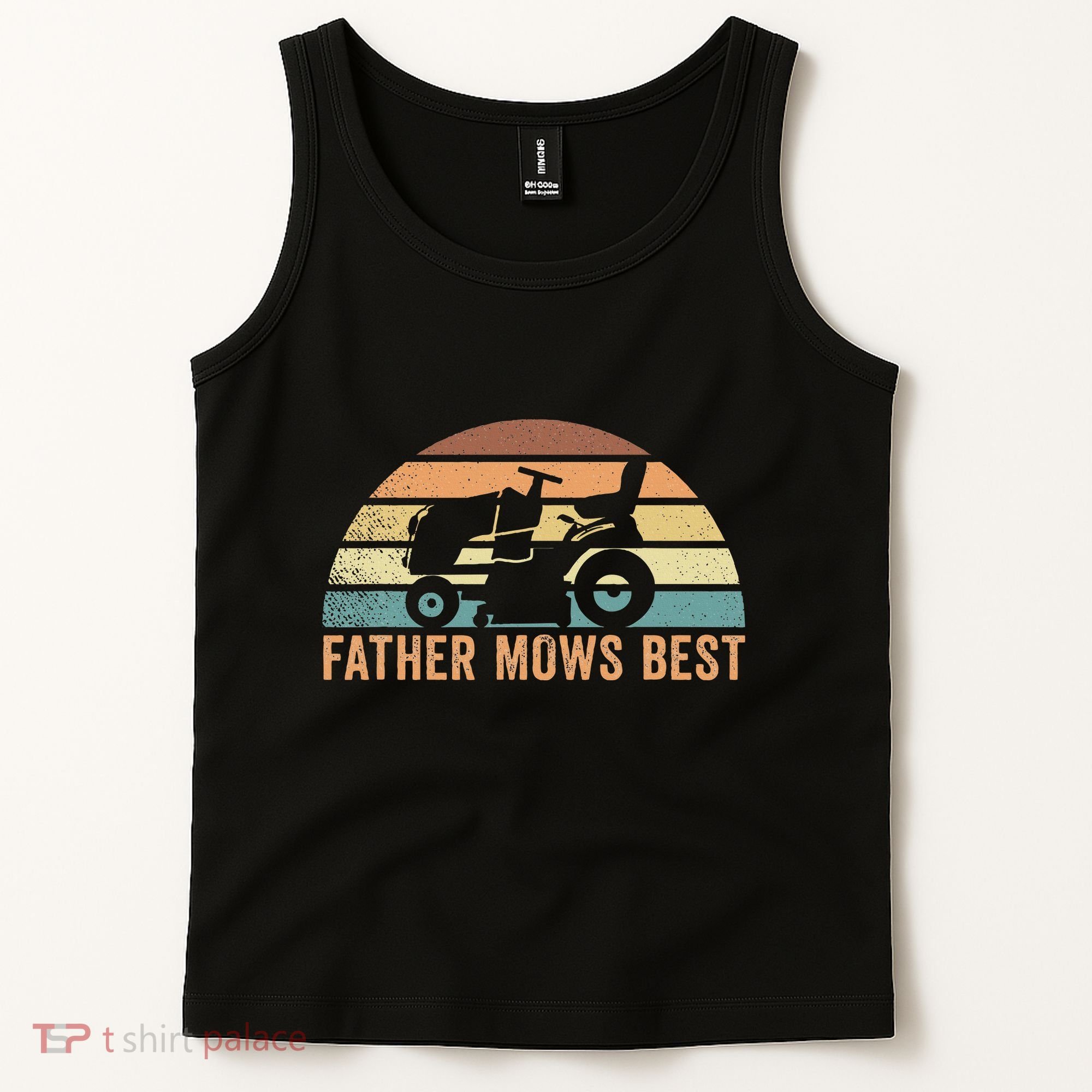 Father Mows Best Lawn Care Dad Mowing Gardener Tank Top