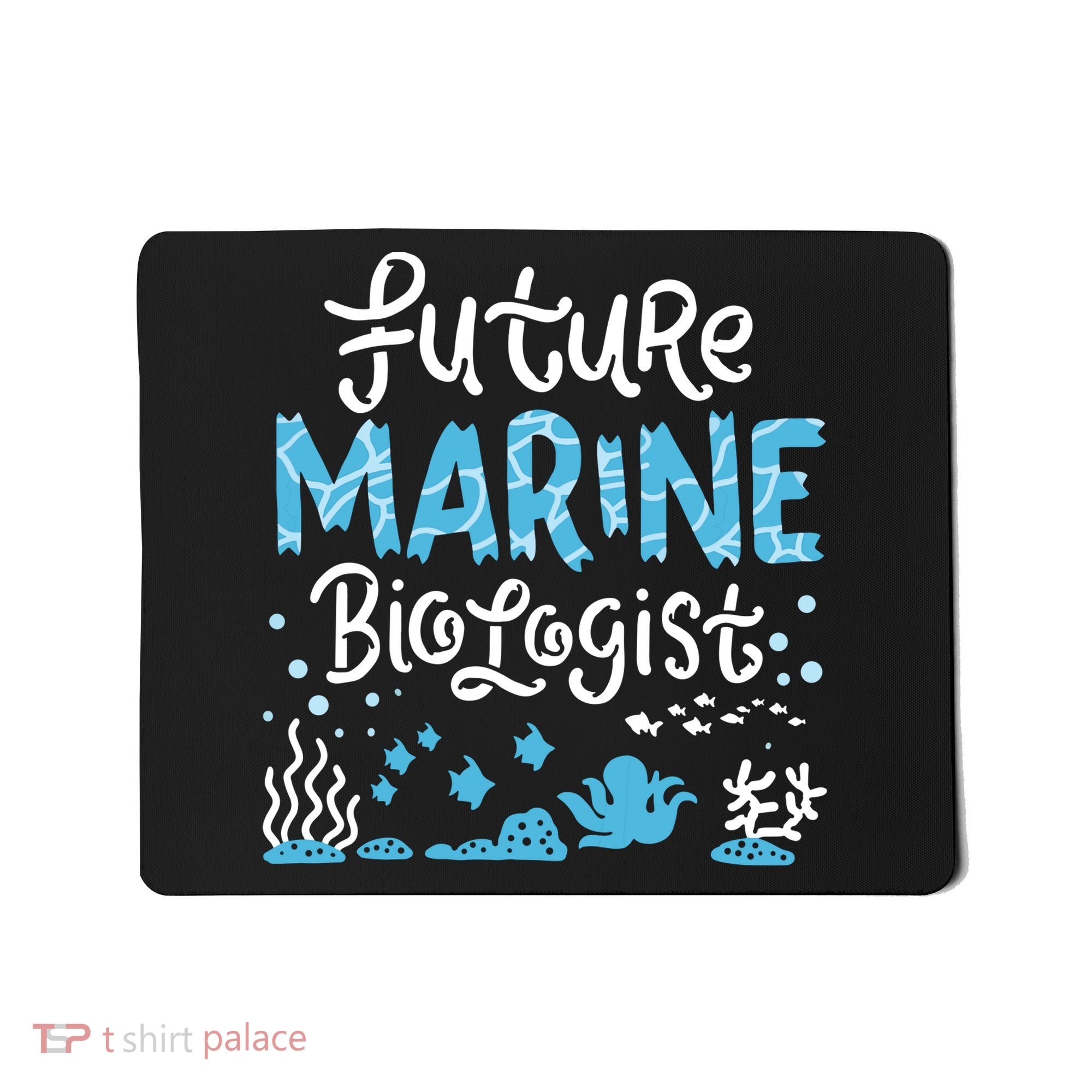 Future Marine Biologist Mousepad