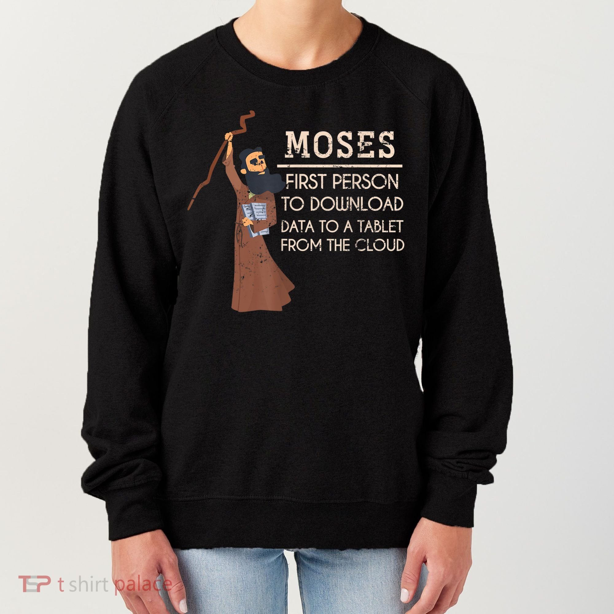 Faith Moses Bible Verse Funny Christian Prayer Women's Sweatshirt