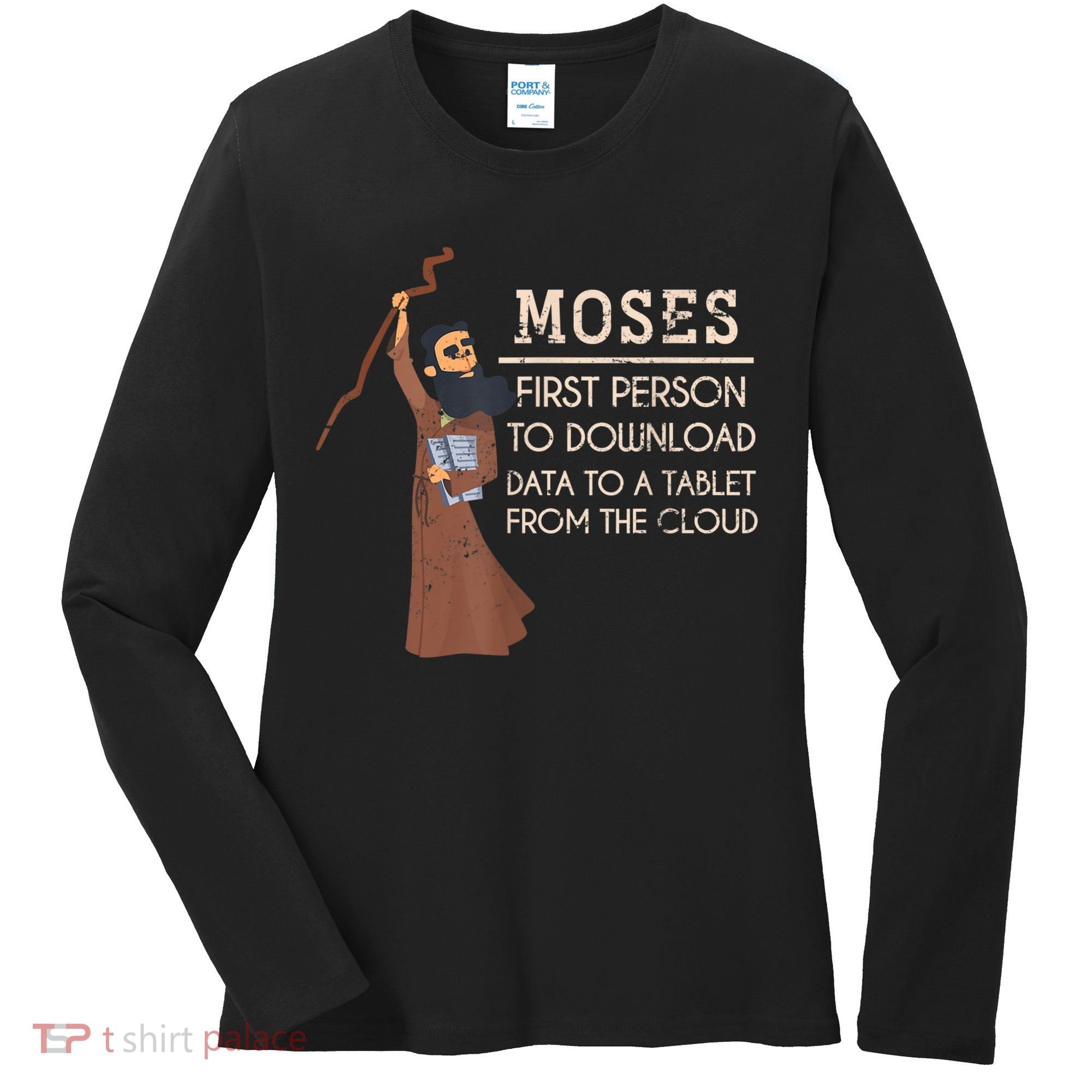 Faith Moses Bible Verse Funny Christian Prayer Women's Long Sleeve Shirt
