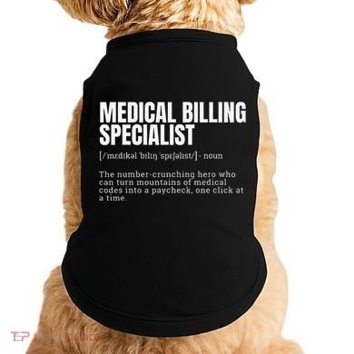 Funny Medical Billing Specialist Definition Doggie Tank