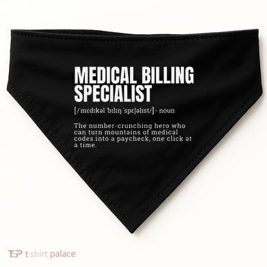 Funny Medical Billing Specialist Definition USA-Made Doggie Bandana