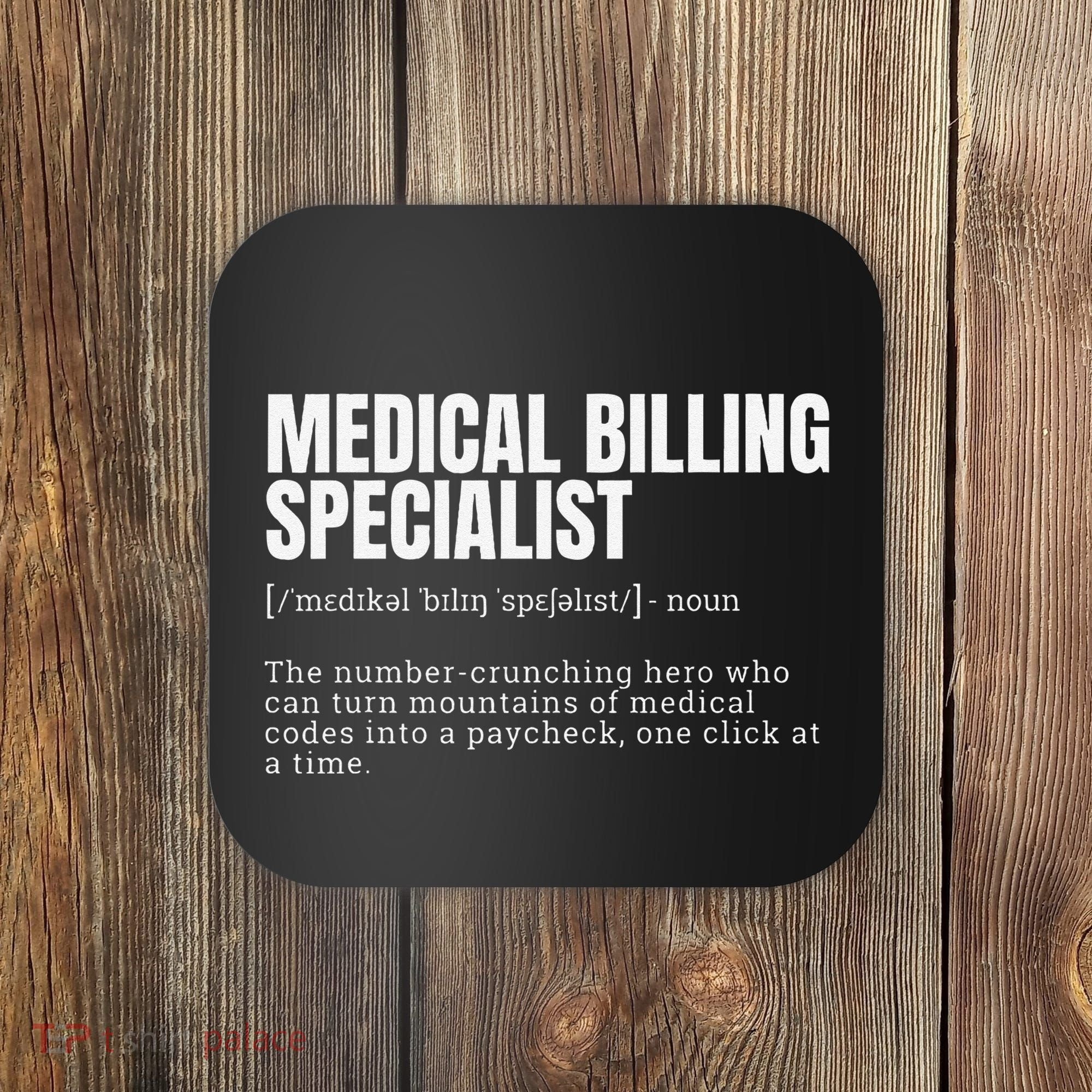 Funny Medical Billing Specialist Definition Coaster