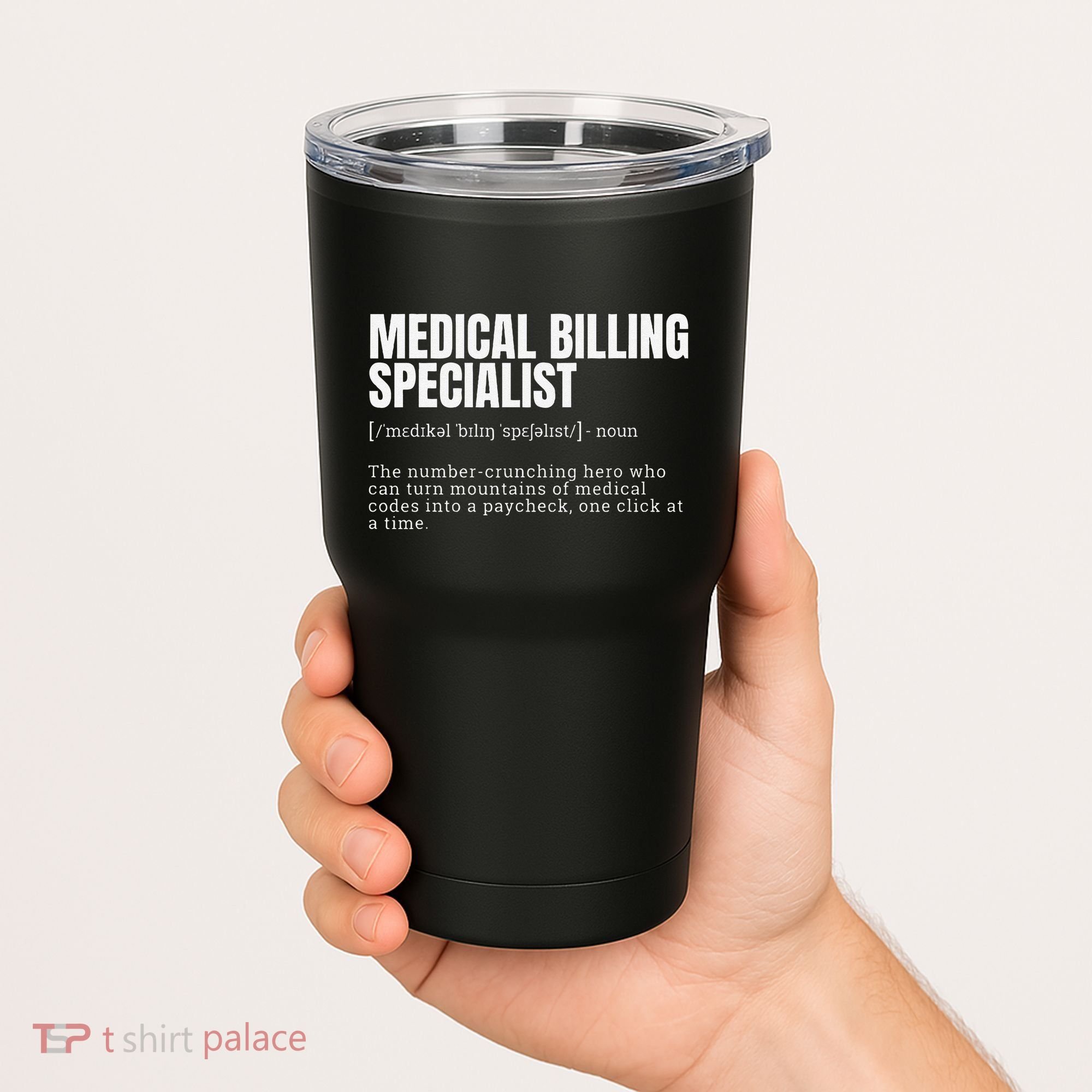 Funny Medical Billing Specialist Definition Tumbler