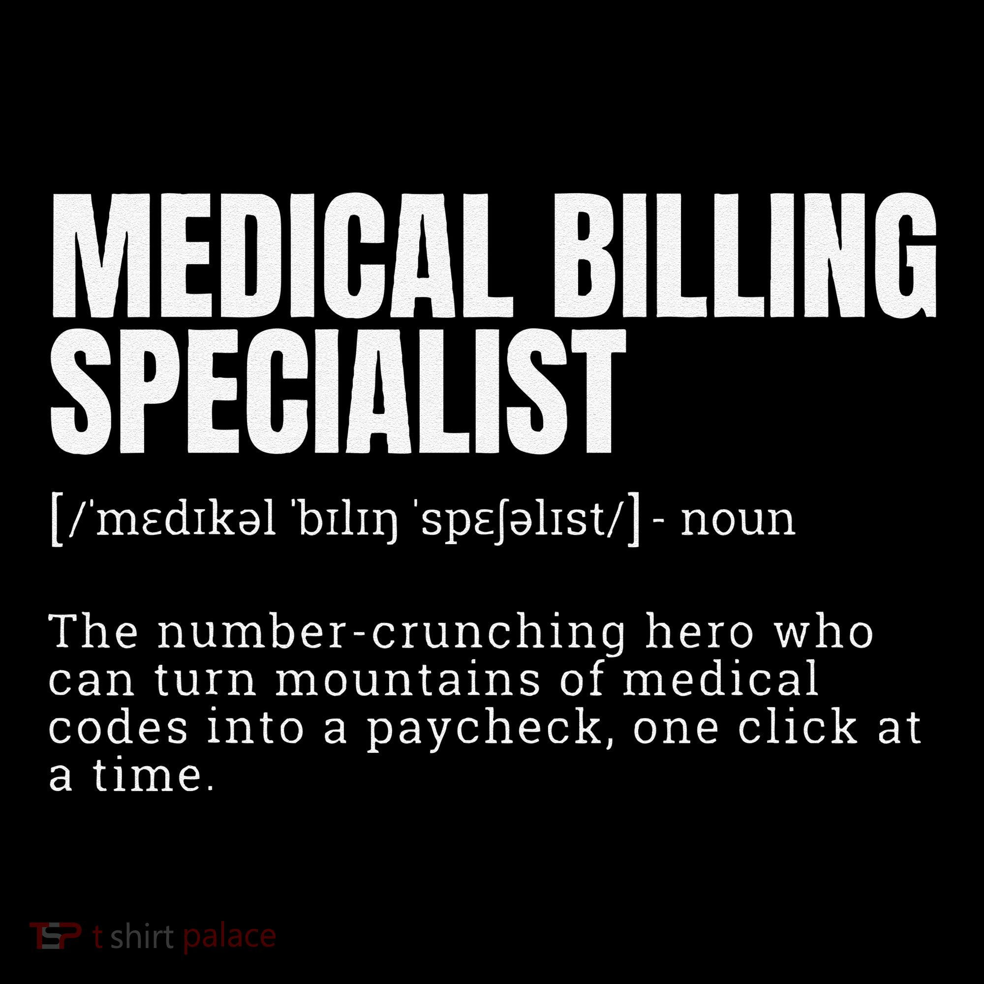 Funny Medical Billing Specialist Definition Women's T-Shirt