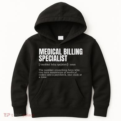 Funny Medical Billing Specialist Definition Kids Hoodie
