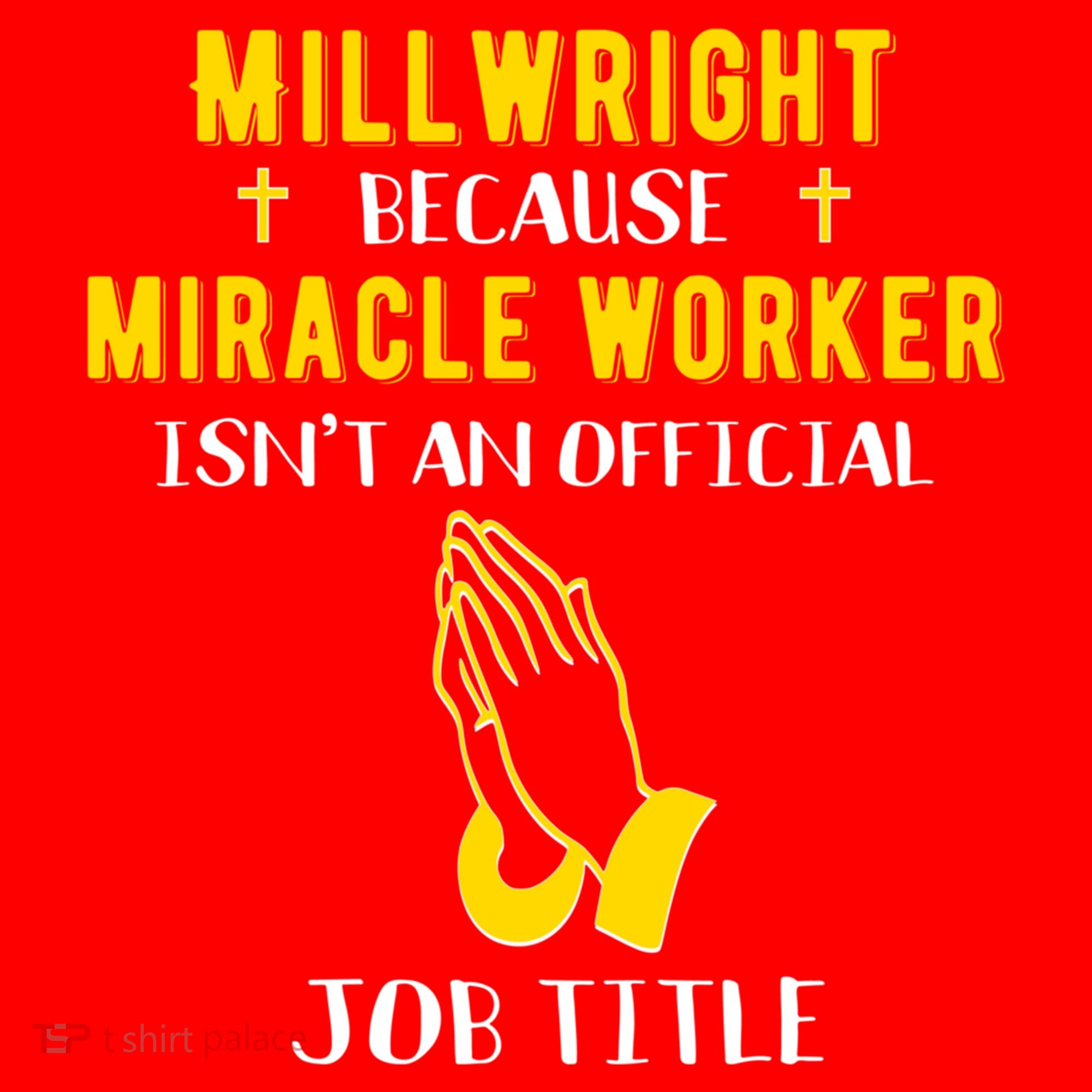 Funny Millwright Because Miracle Worker Isn't A Job Title Gi Funny Gift Santa Hat