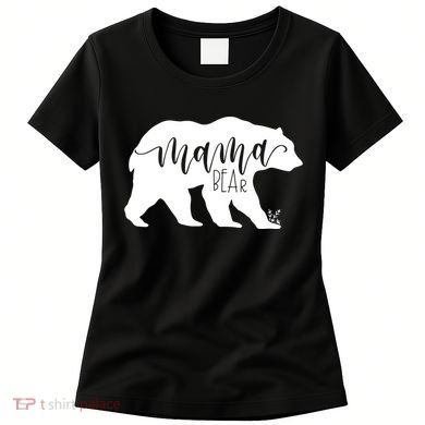 Funny Mama Bear Gift For Women Momma Bear Mamma Bear Gift Women's T-Shirt