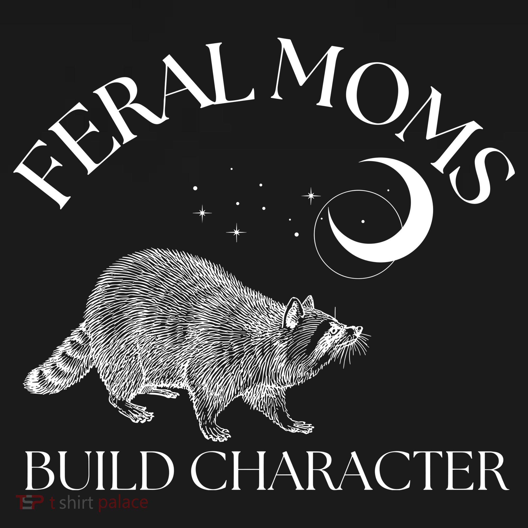 Feral Moms Build Character Raccoon Women's Hoodie