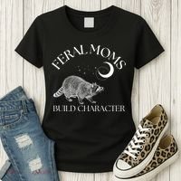 Feral Moms Build Character Raccoon Women's T-Shirt thumb 3
