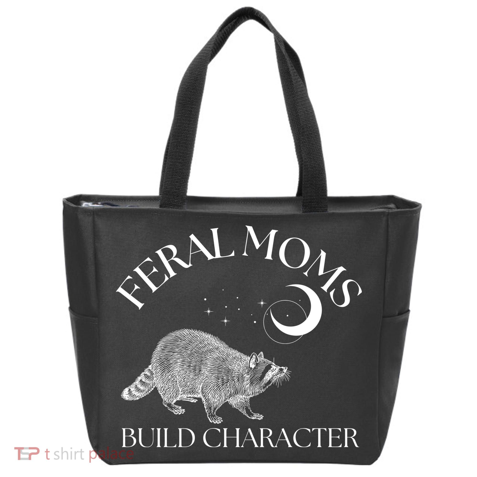 Feral Moms Build Character Raccoon Tote Bag