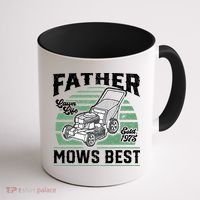 Father Mows Best Funny Lawn Mower Mowing Fathers Day Gift Coffee Mug thumb 1