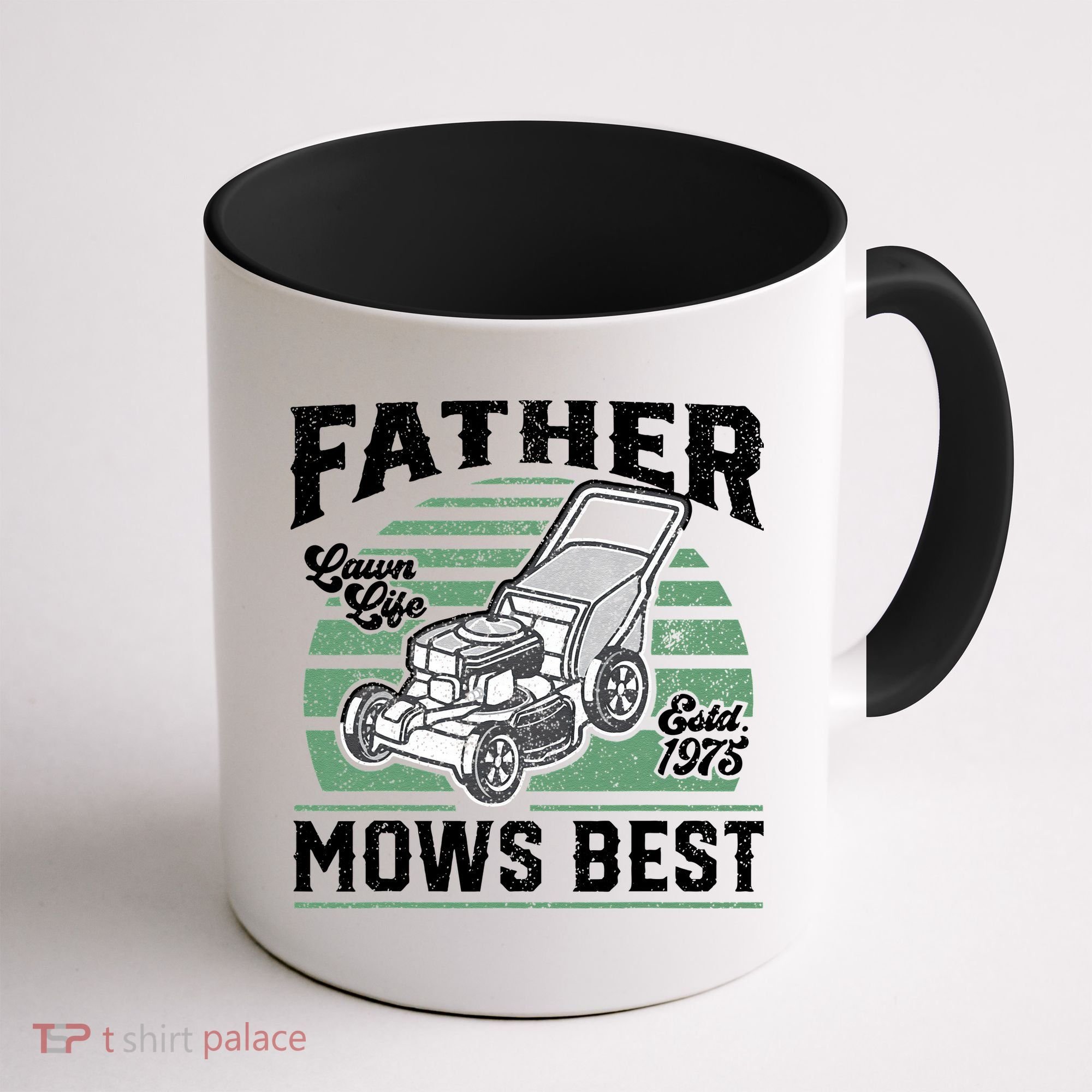 Father Mows Best Funny Lawn Mower Mowing Fathers Day Gift Coffee Mug