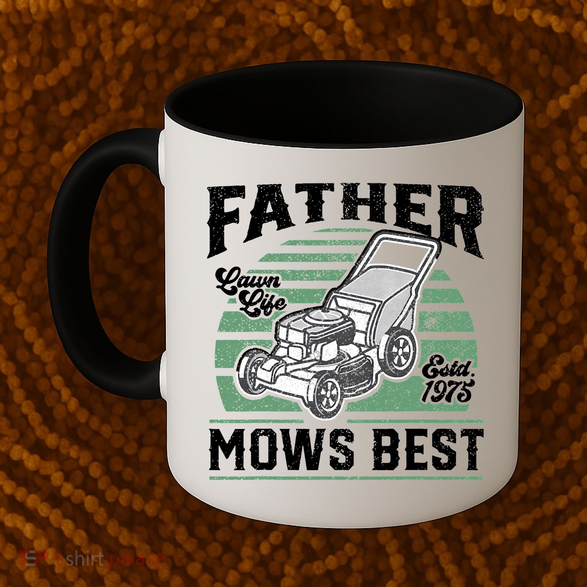 Father Mows Best Funny Lawn Mower Mowing Fathers Day Gift Coffee Mug