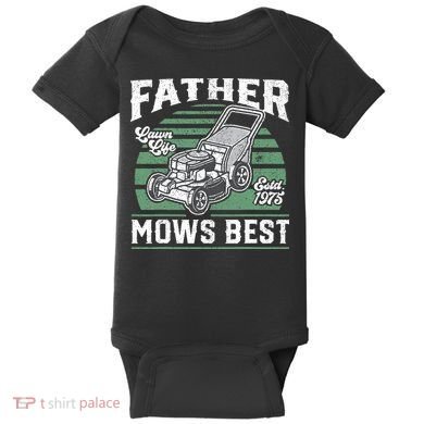 Father Mows Best Funny Lawn Mower Mowing Fathers Day Gift Baby Bodysuit