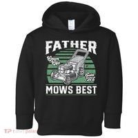 Father Mows Best Funny Lawn Mower Mowing Fathers Day Gift Toddler Hoodie thumb 0