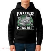 Father Mows Best Funny Lawn Mower Mowing Fathers Day Gift Kids Hoodie thumb 4