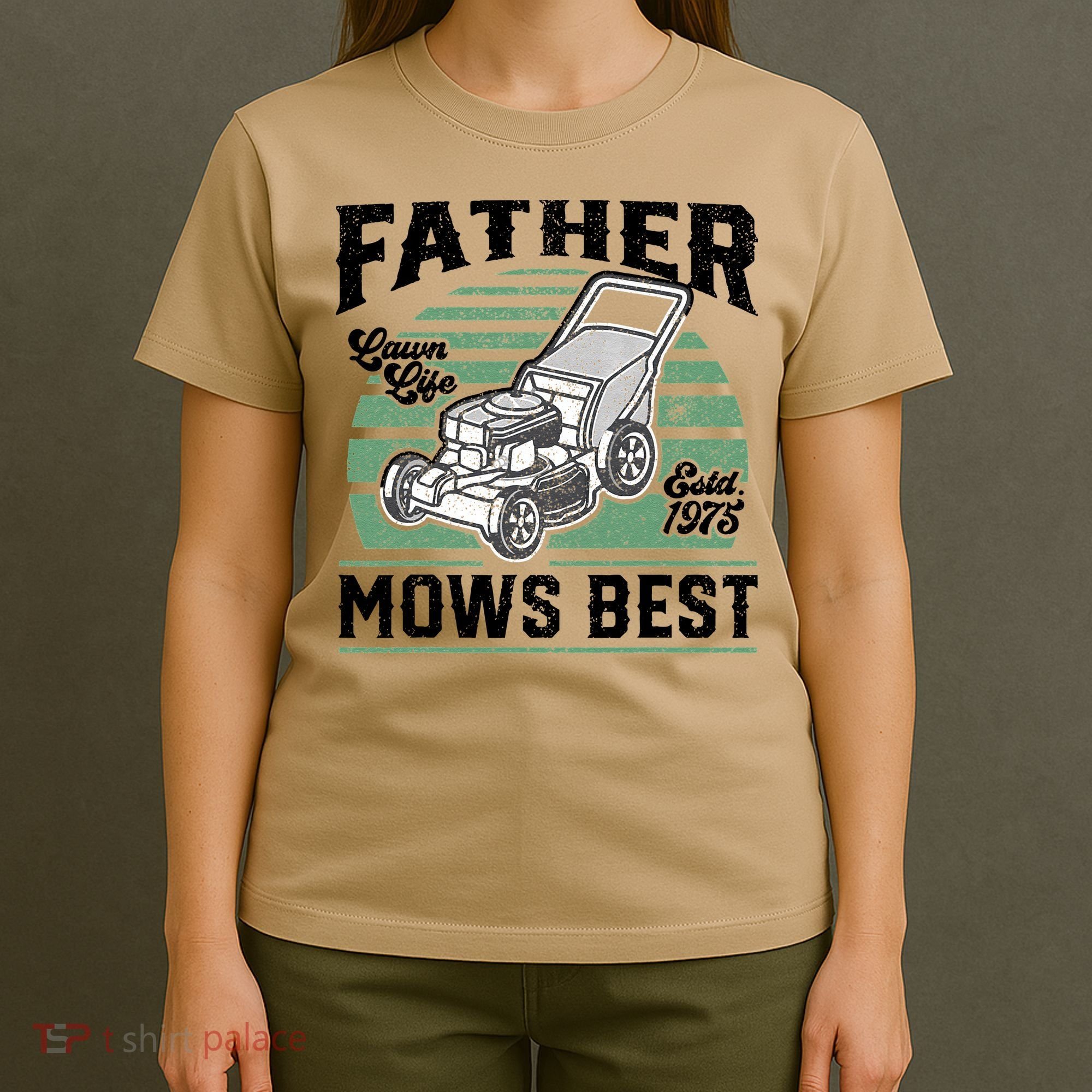 Father Mows Best Funny Lawn Mower Mowing Fathers Day Gift T-Shirt