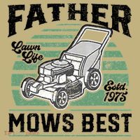 Father Mows Best Funny Lawn Mower Mowing Fathers Day Gift T-Shirt thumb 7