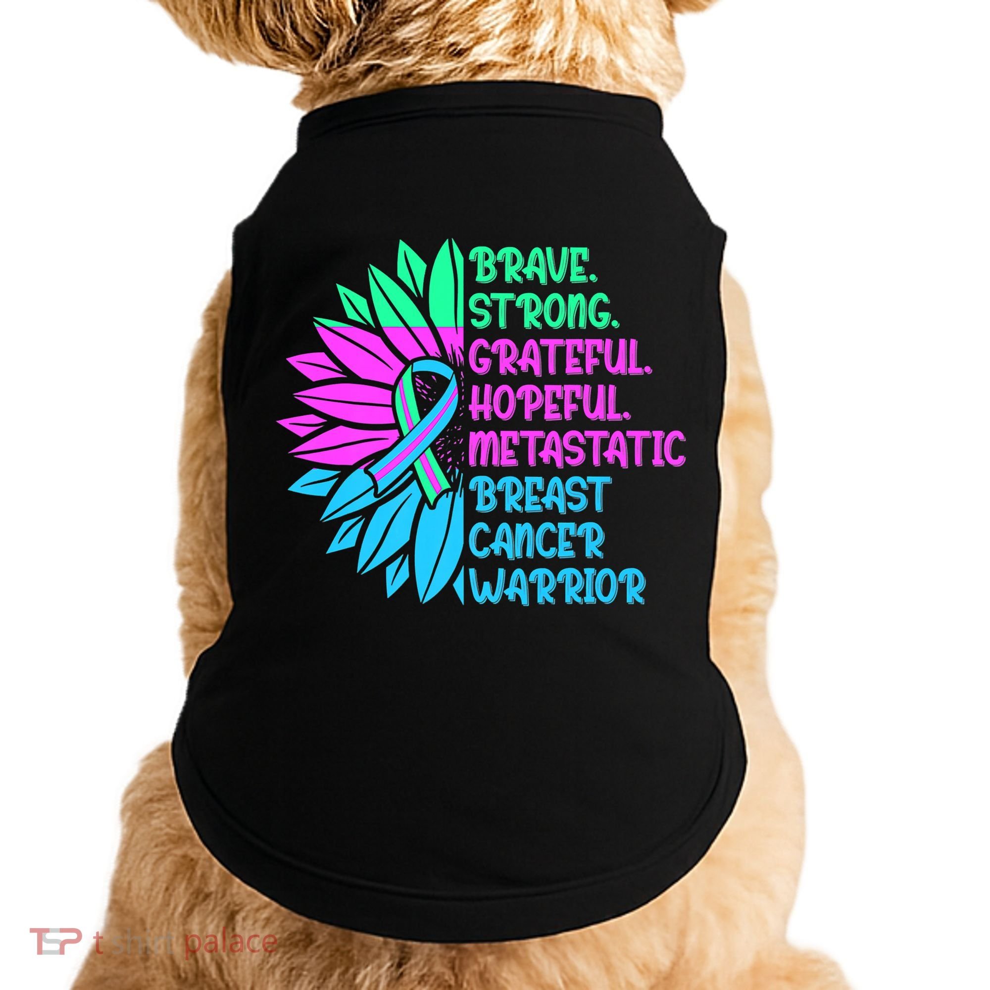 Funny Metastatic Breast Cancer Awareness Care Warrior Doggie Tank