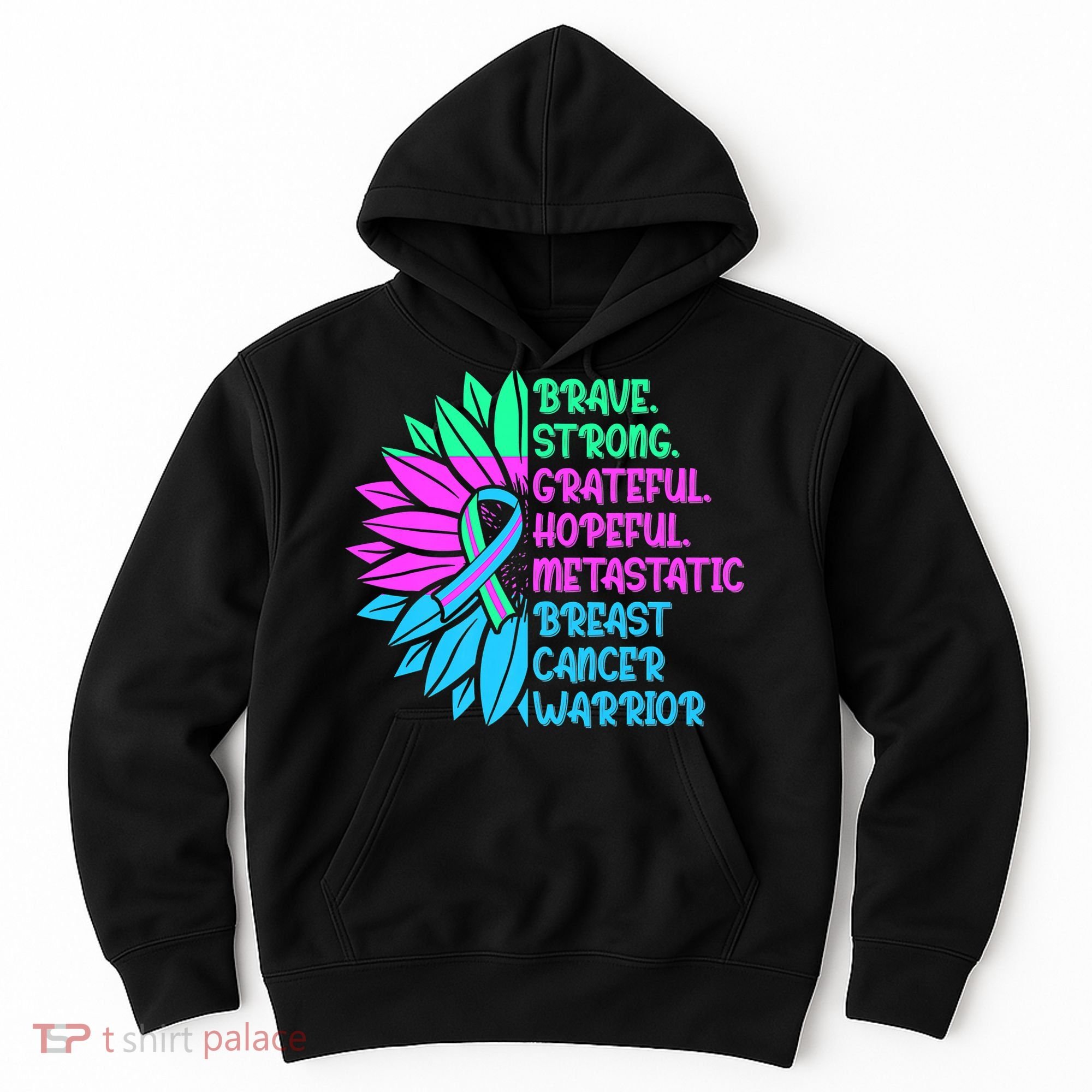 Funny Metastatic Breast Cancer Awareness Care Warrior Hoodie