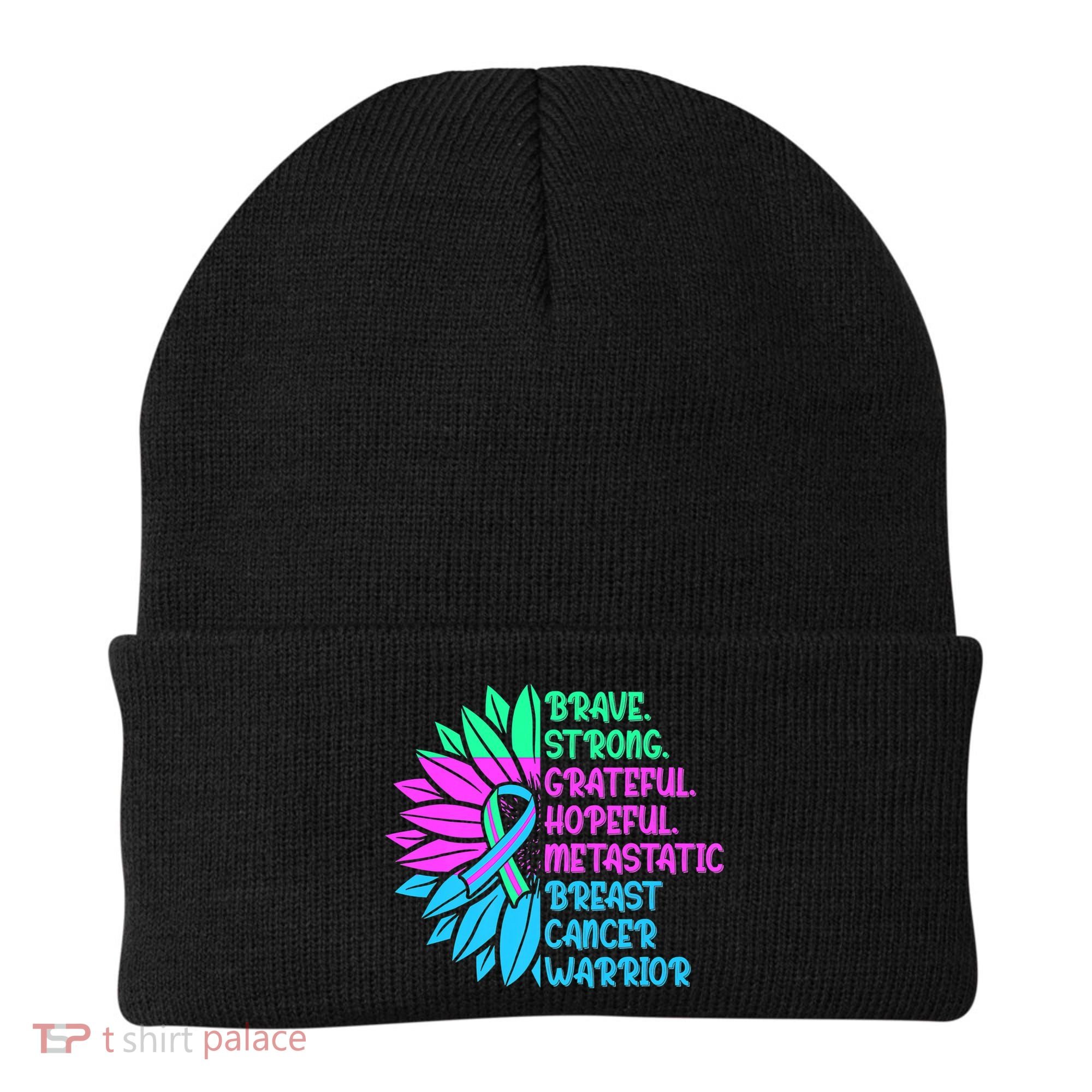 Funny Metastatic Breast Cancer Awareness Care Warrior Beanie