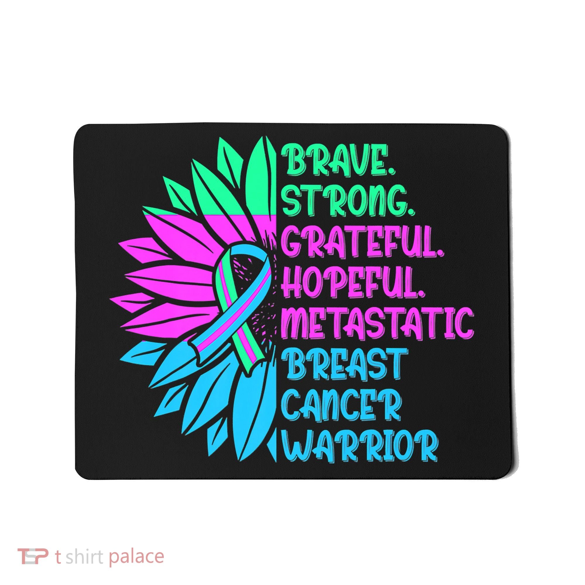 Funny Metastatic Breast Cancer Awareness Care Warrior Mousepad
