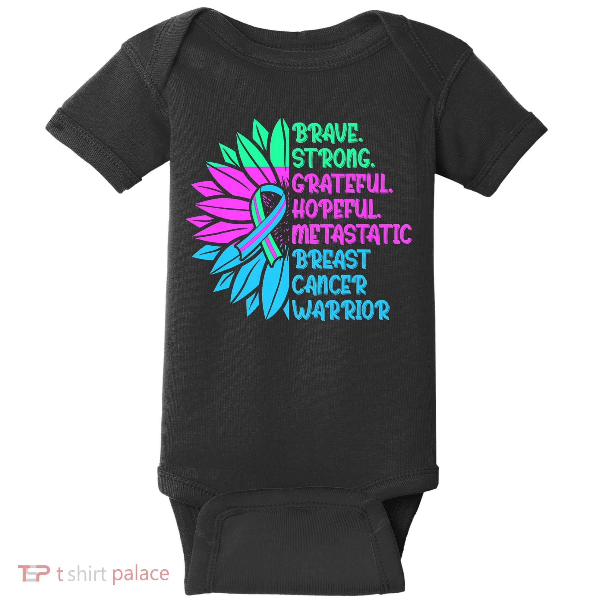 Funny Metastatic Breast Cancer Awareness Care Warrior Baby Bodysuit