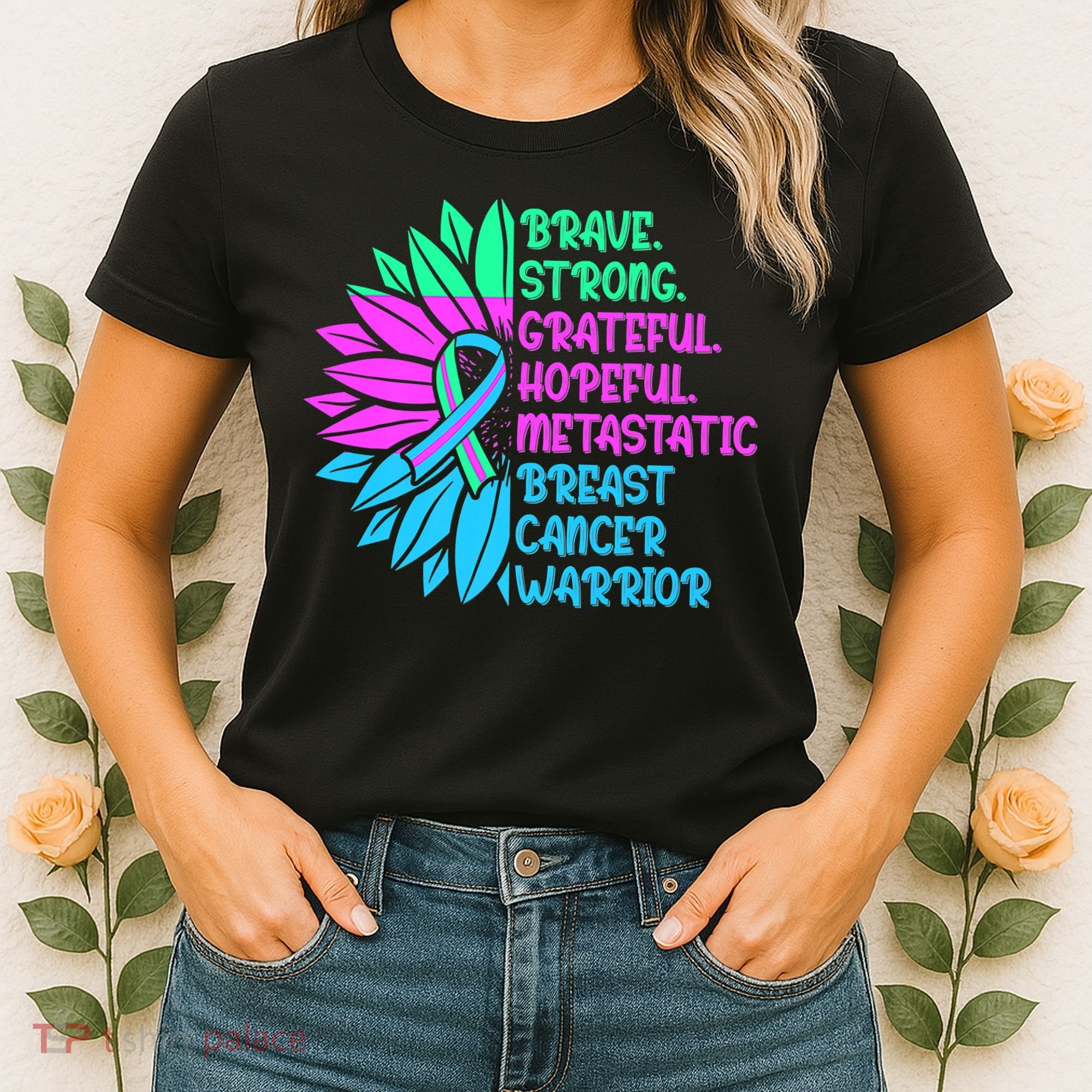 Funny Metastatic Breast Cancer Awareness Care Warrior Women's T-Shirt