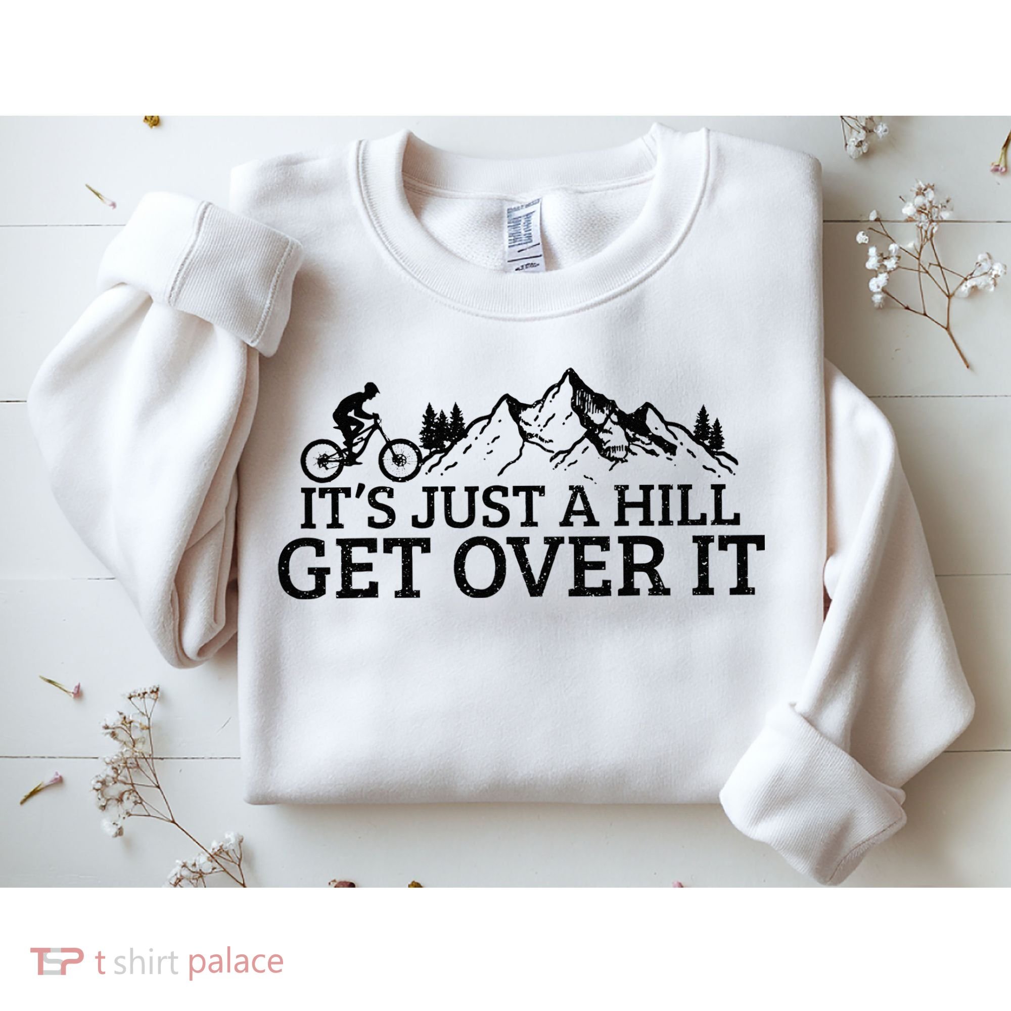 Funny Mountain Bike MTB Cycling Biking Biker Cyclist Gift Sweatshirt