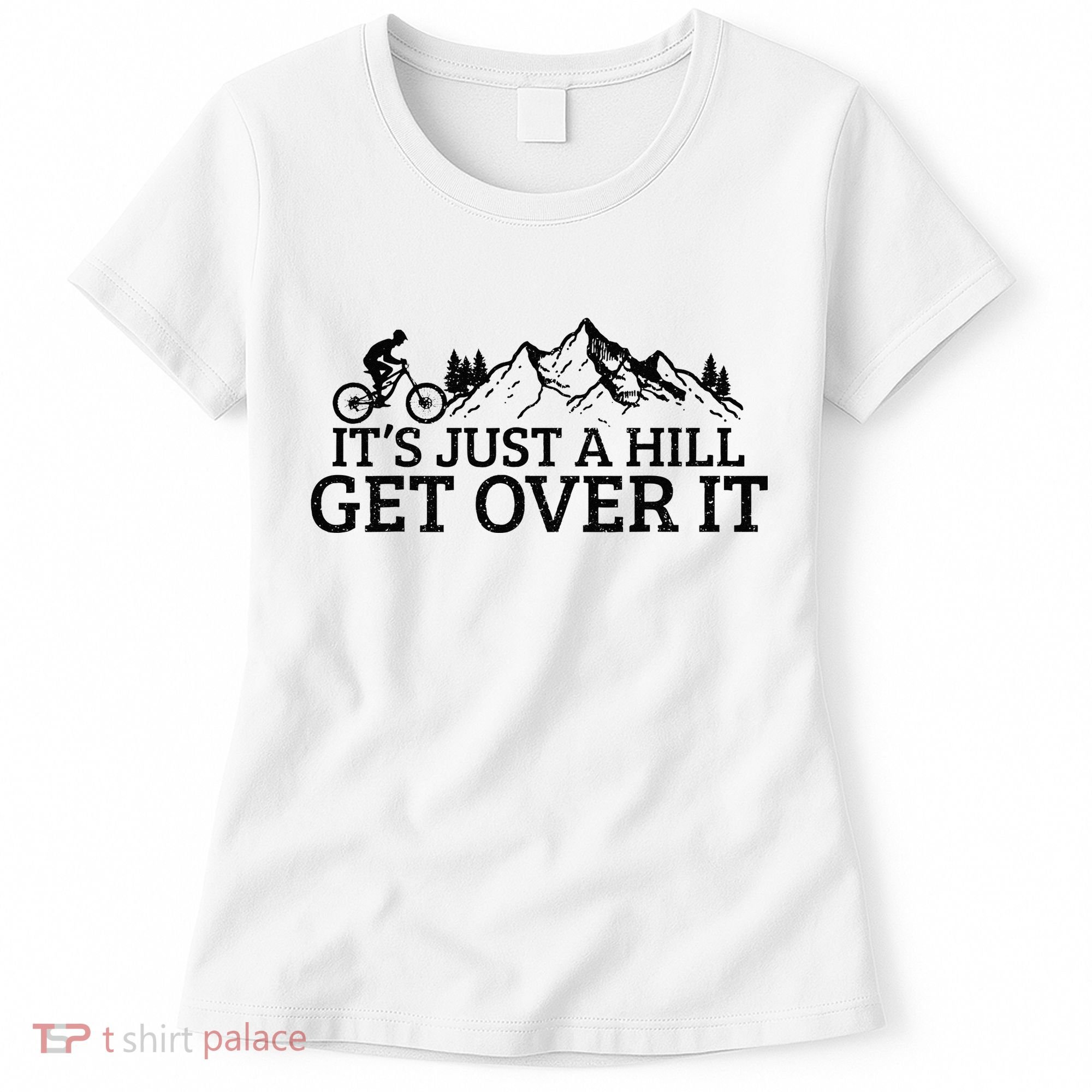 Funny Mountain Bike MTB Cycling Biking Biker Cyclist Gift Women's T-Shirt
