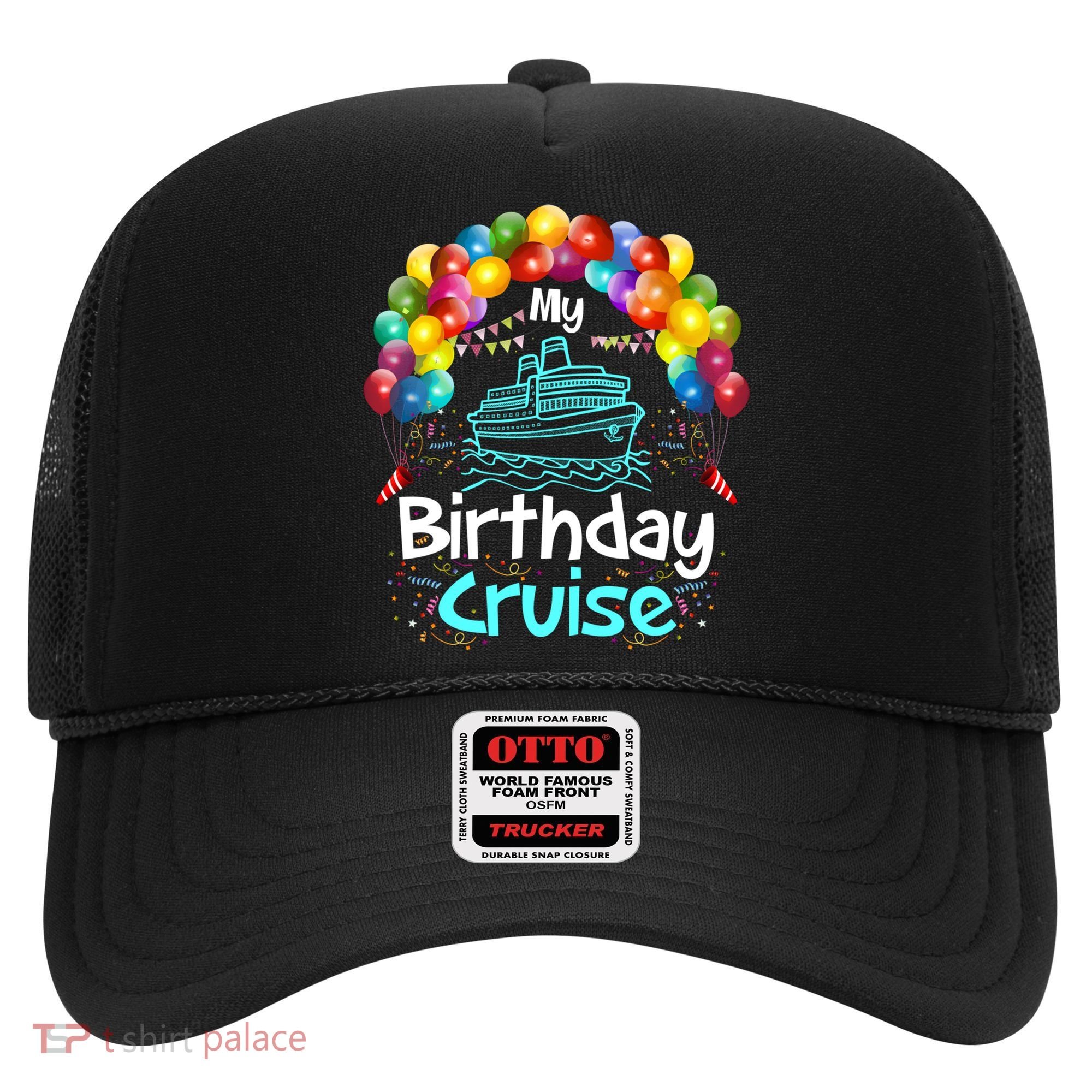 Festive My Birthday Cruise Ship Party And Gift Hat