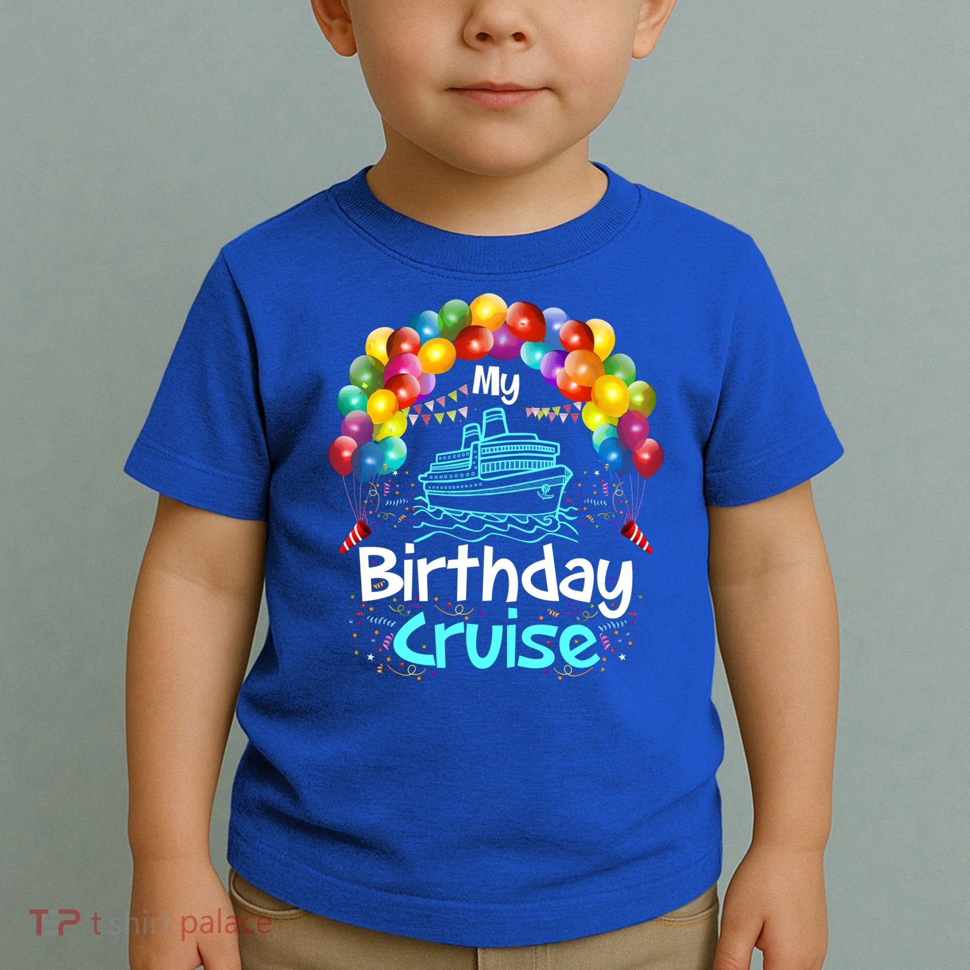 Festive My Birthday Cruise Ship Party And Gift Toddler T-Shirt